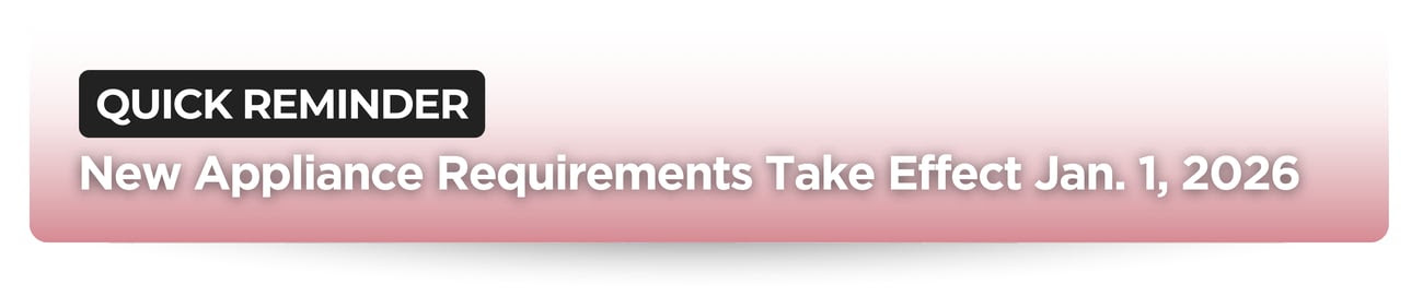 New Appliance Requirements Take Effect Jan. 1, 2026