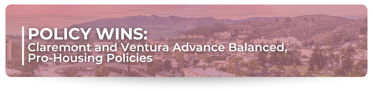 Policy wins: Claremont and Ventura adopt balanced pro-housing policies.