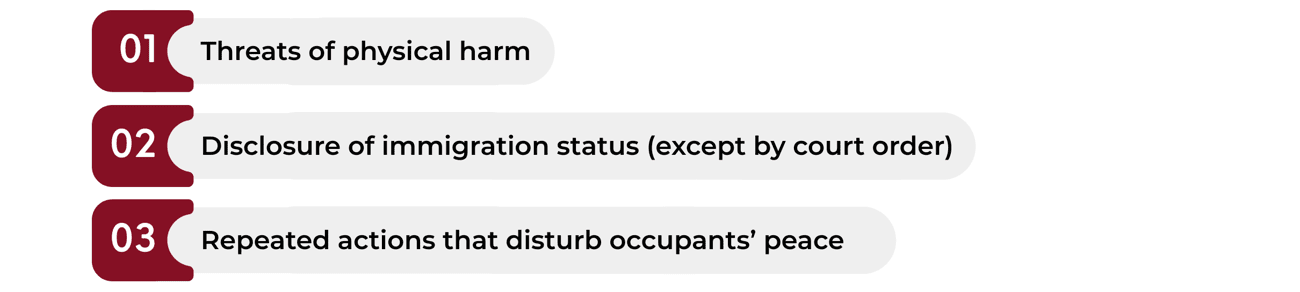 Three tenant harassment examples: threats, immigration disclosure, repeated disturbances.