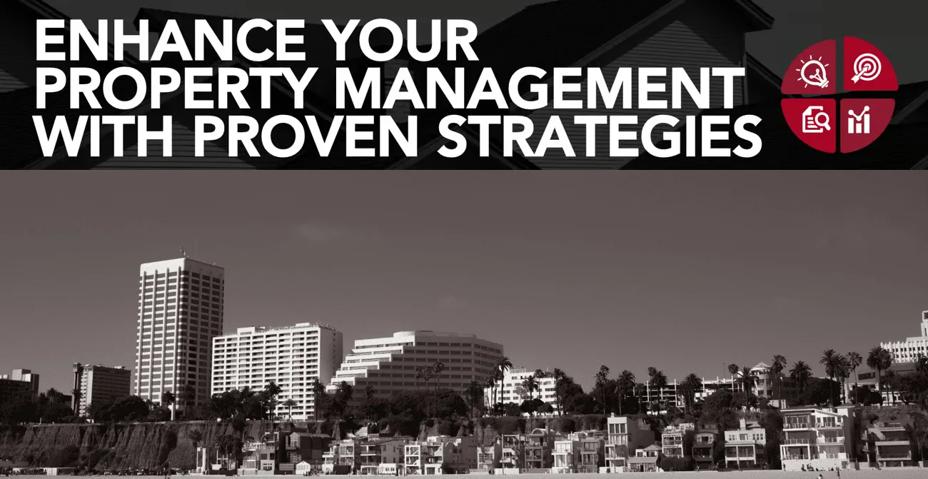 Enhance Your Property Management With Proven Strategies